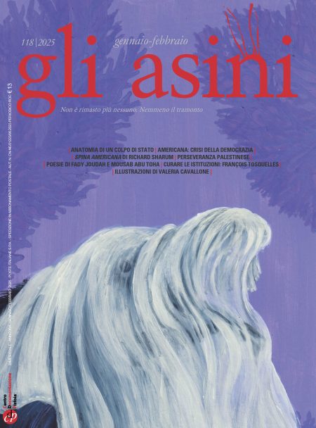 Gli asini – nuova serie · 118 · gennaio-febbraio 2025